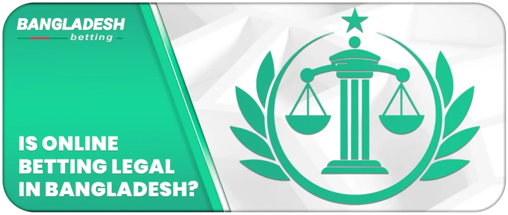 Is Online Betting Legal in Bangladesh